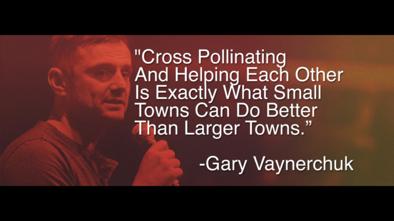 Gary V - How Small Towns Can Win
