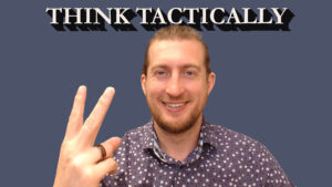 Tactical Thinking To Work "On" Your Business And Scale